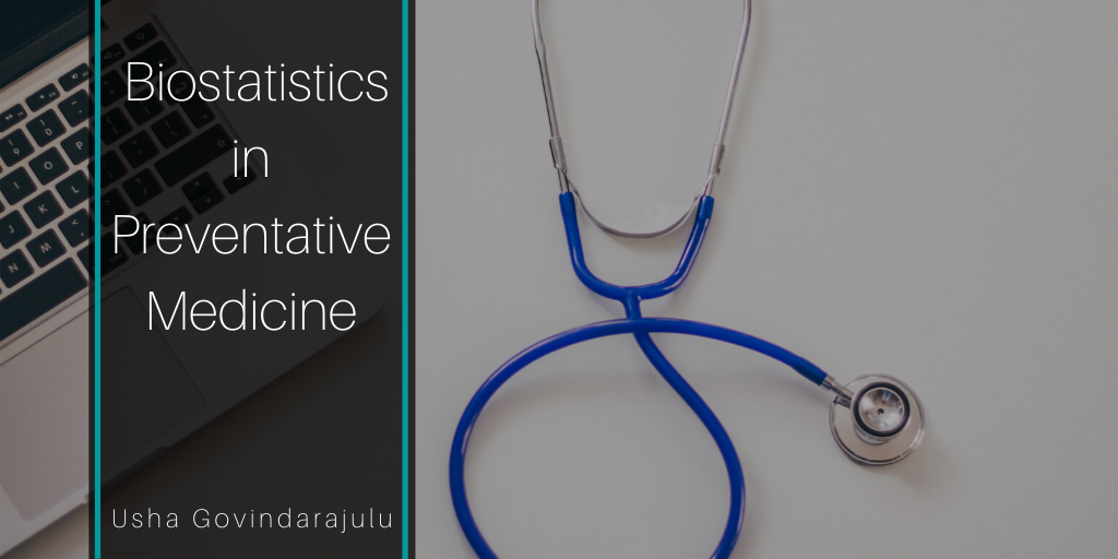 Biostatistics In Preventative Medicine