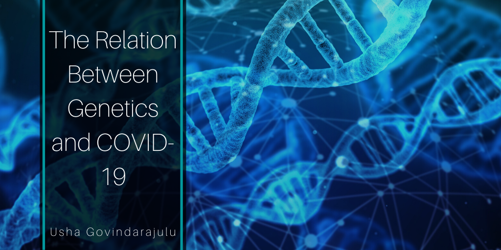 The Relation Between Genetics and COVID-19