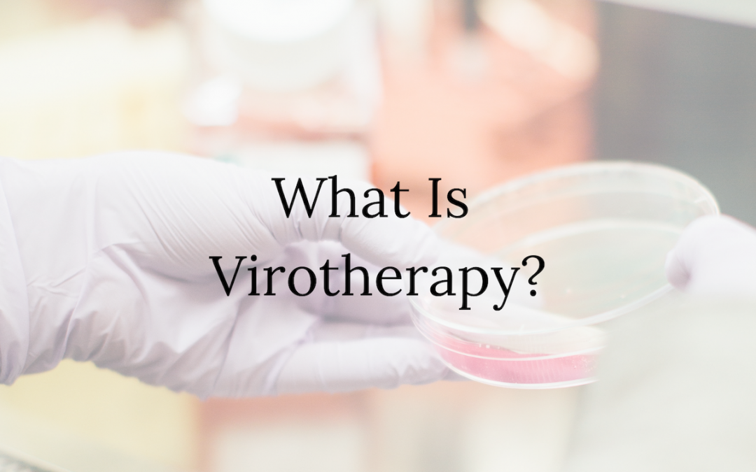What is Virotherapy?