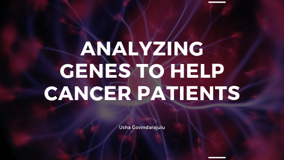 Usha Govindarajulu Analyzing Genes To Help Cancer Patients